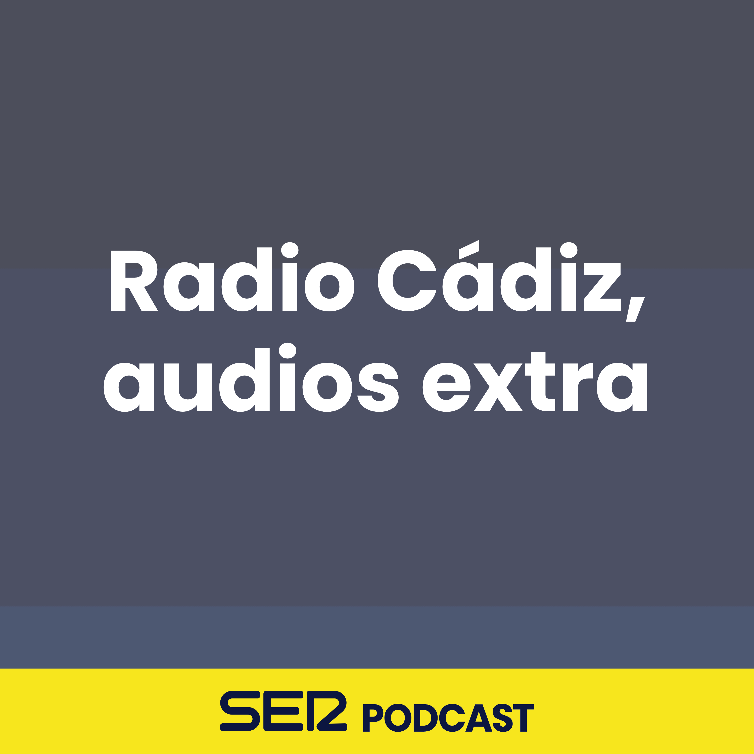 Radio Cádiz, audios extra