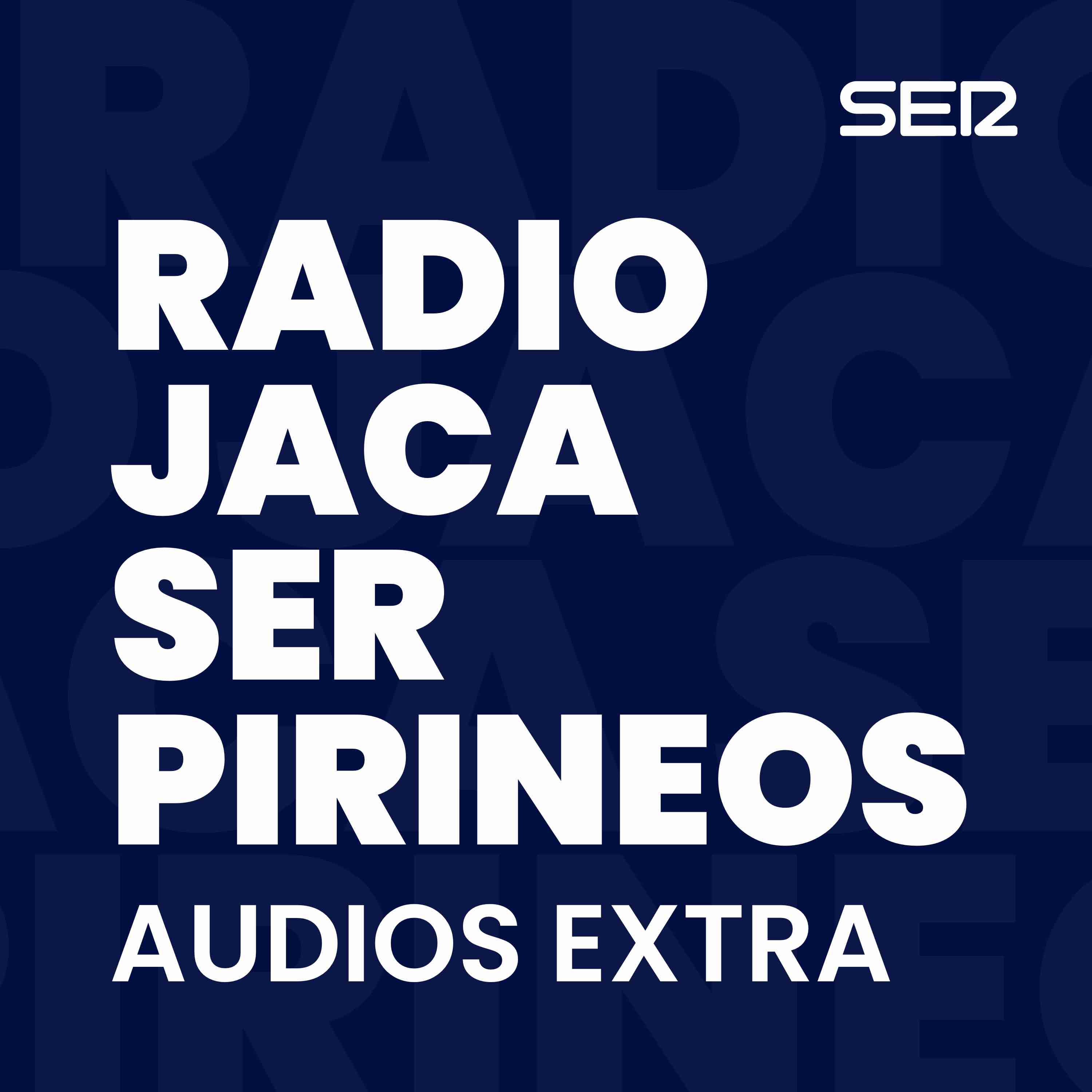 Obstinado caminar Oceanía SER Podcast: Escucha todos los episodios de Radio Jaca SER Pirineos