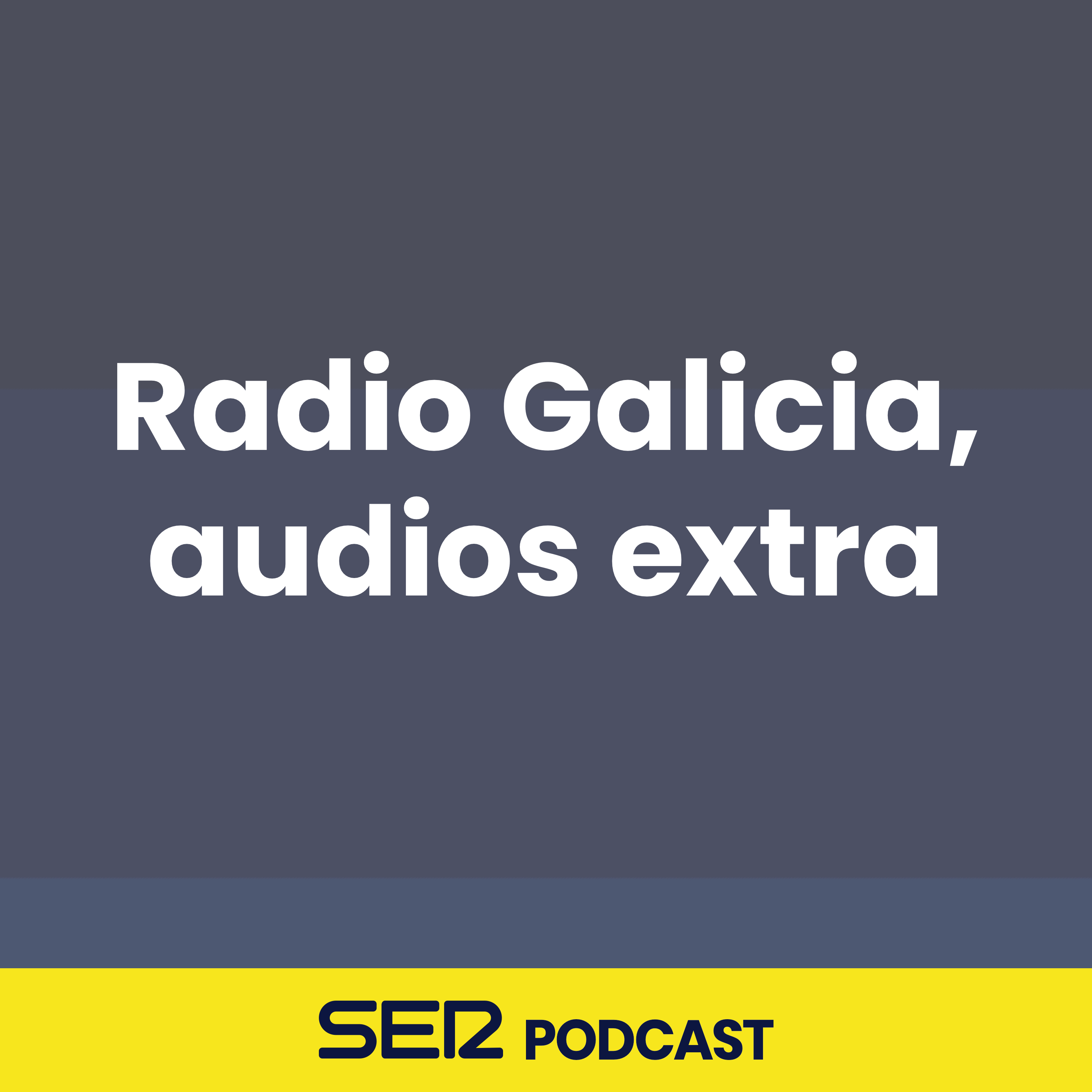 Radio Galicia, audios extra