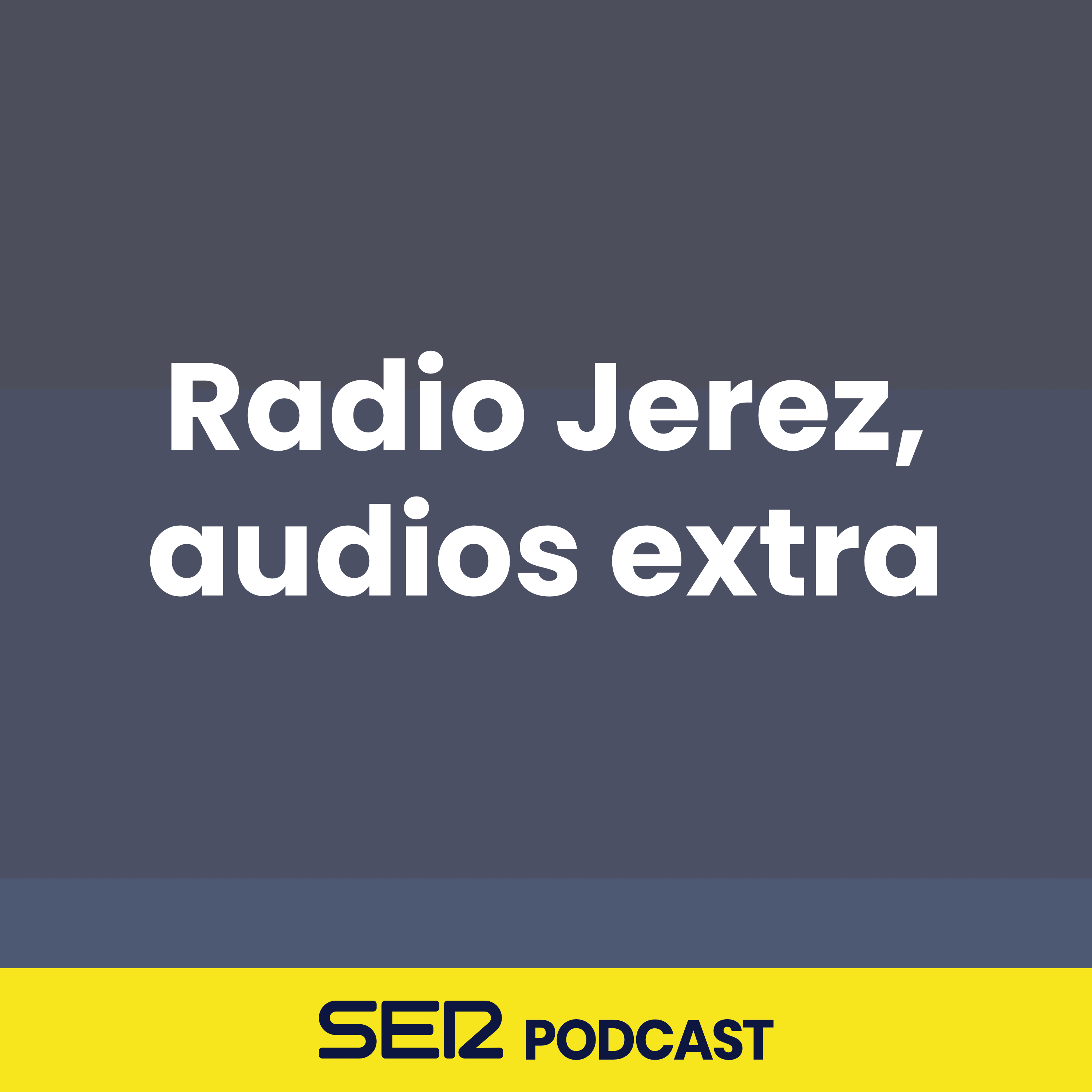 Radio Jerez, audios extra