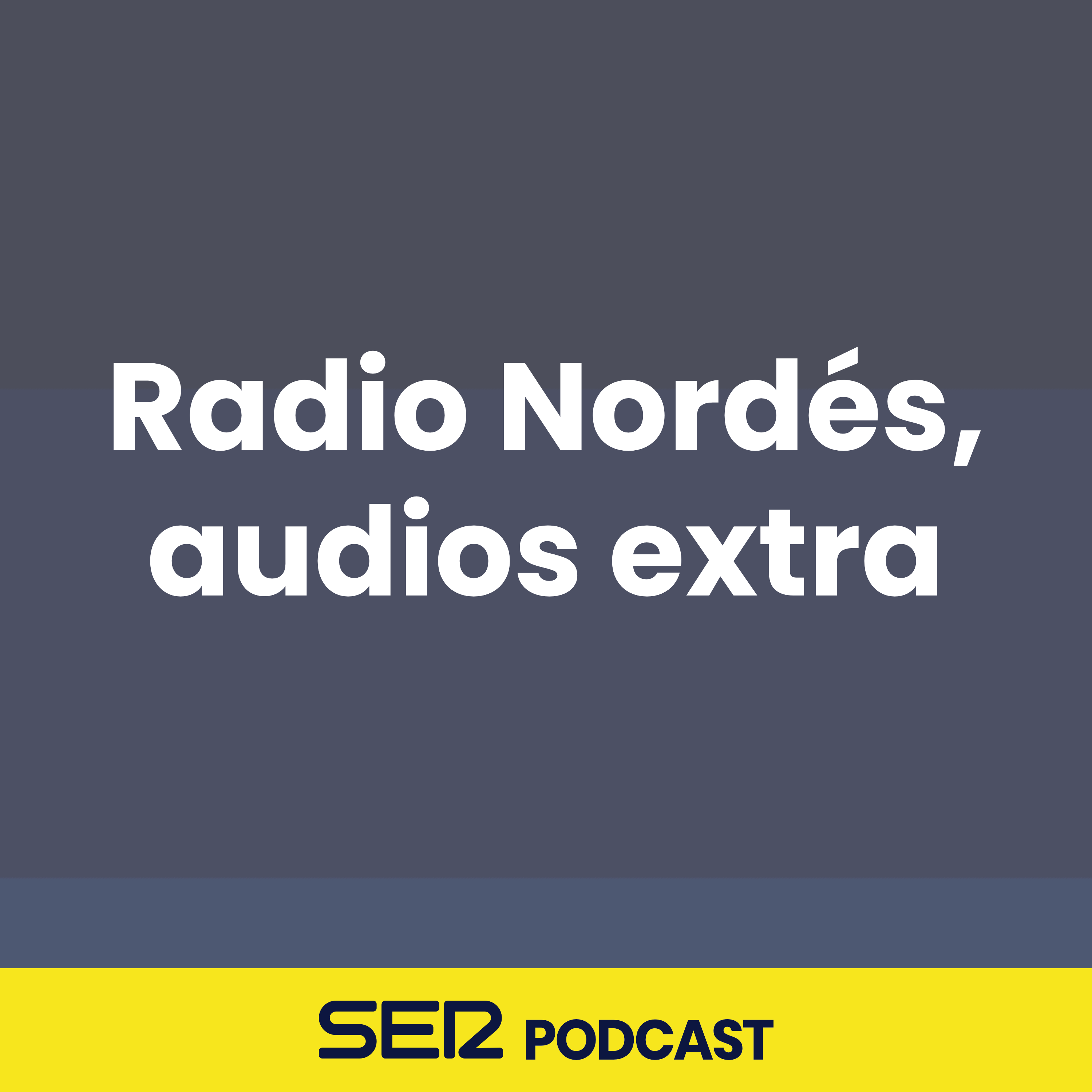 Radio Nordés, audios extra