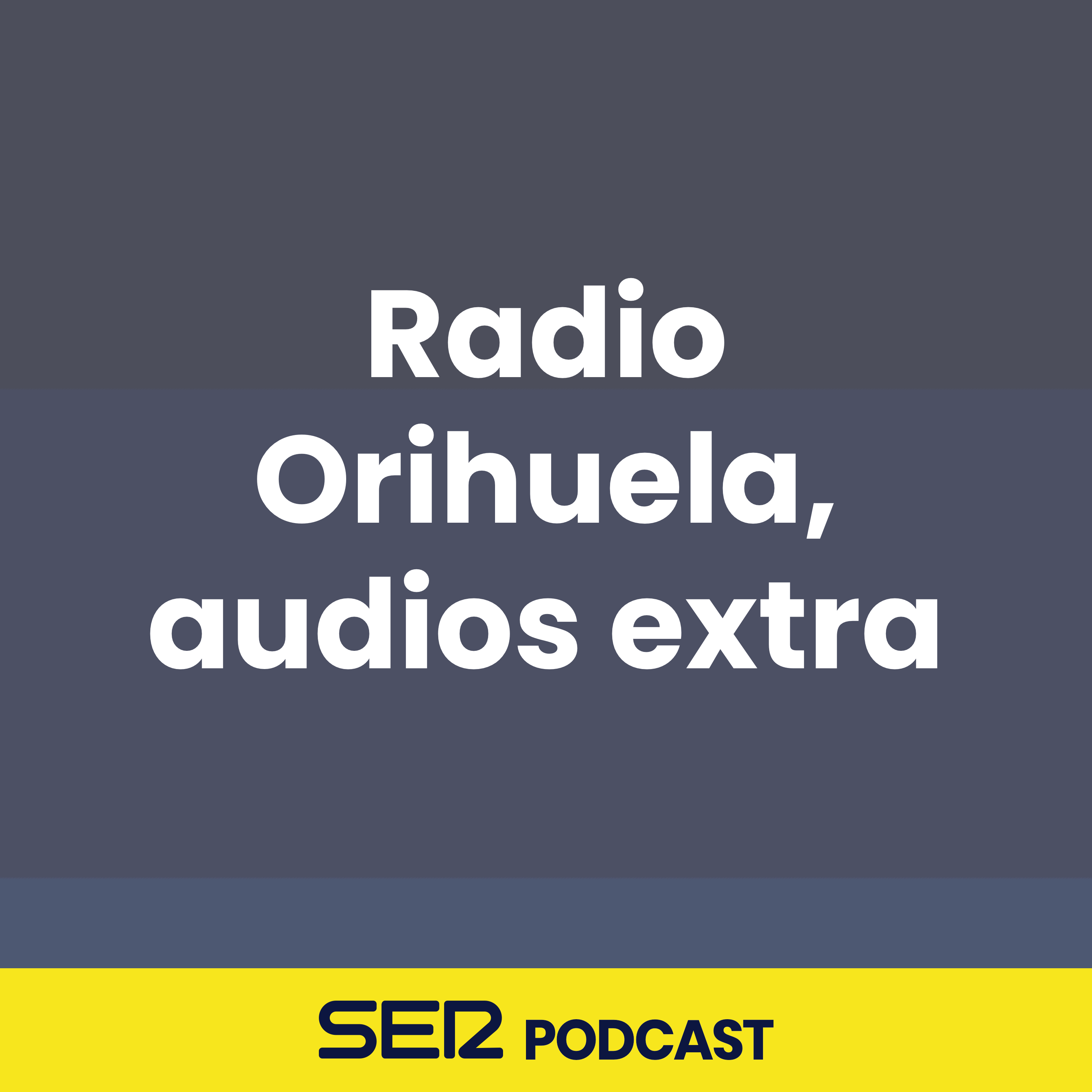 Radio Orihuela, audios extra
