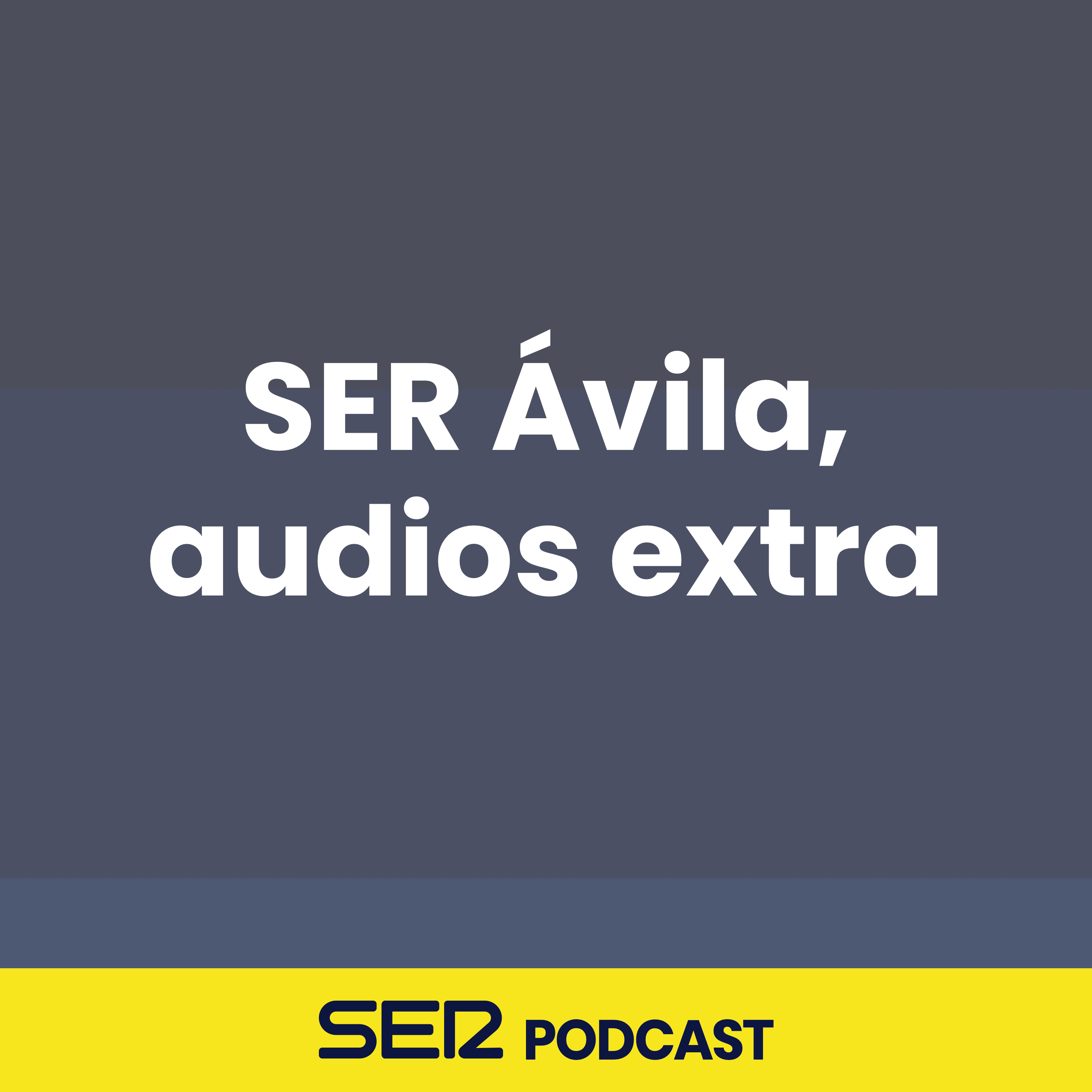 SER Ávila, audios extra