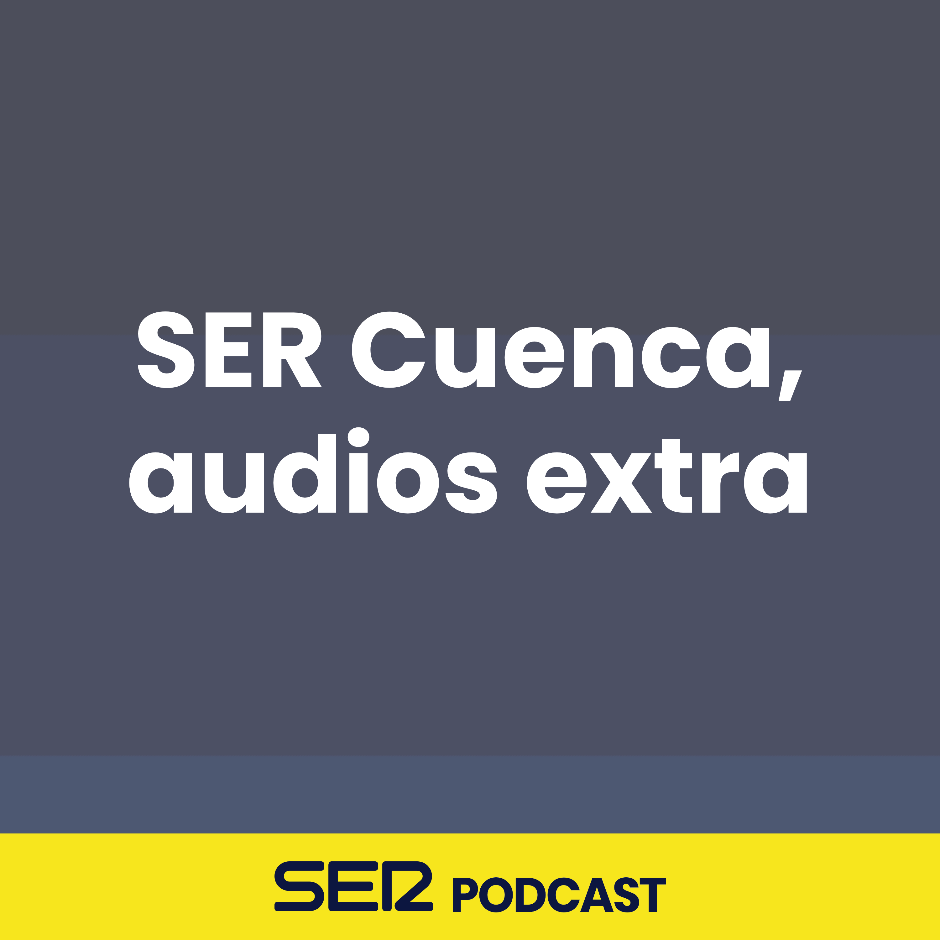 SER Cuenca, audios extra