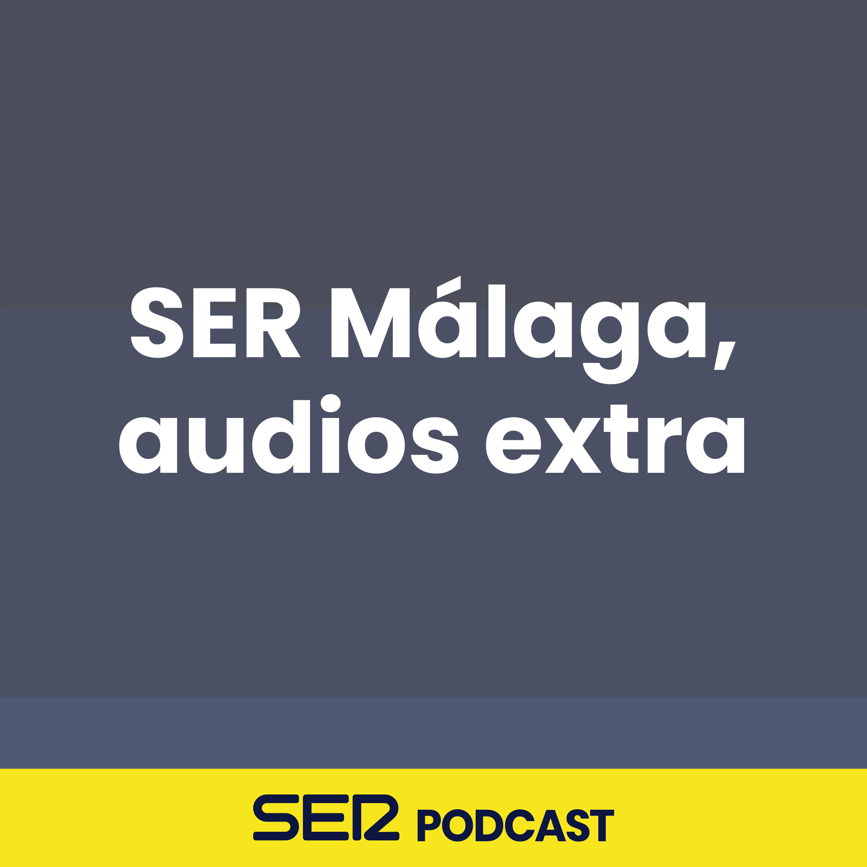 SER Málaga, audios extra