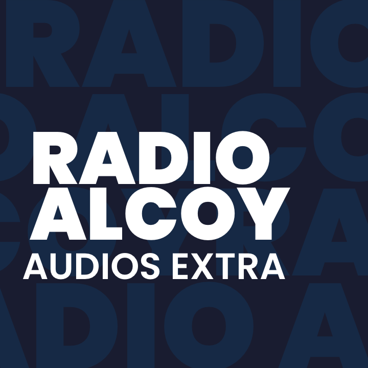 Radio Alcoy, audios extra