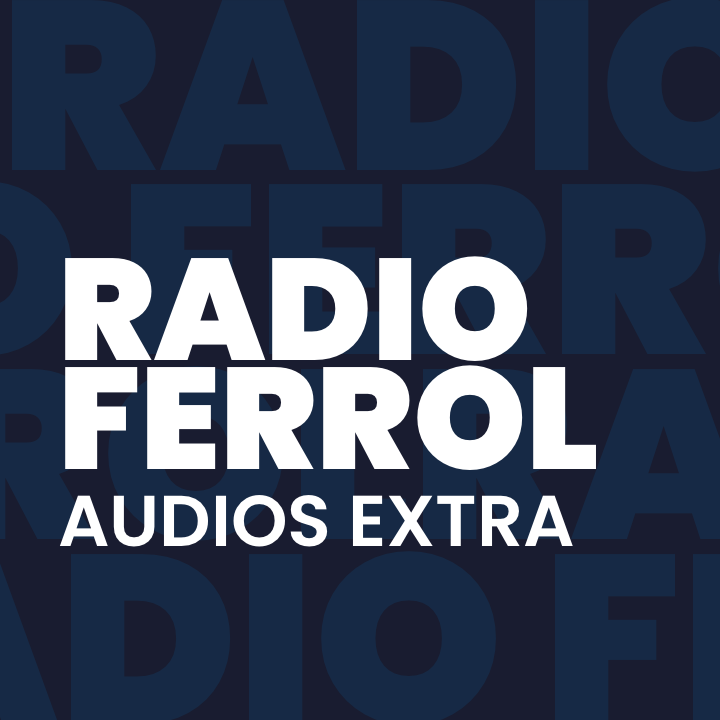 Radio Ferrol, audios extra