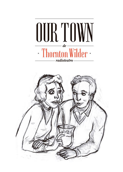 uento de Navidad: 'Our Town'