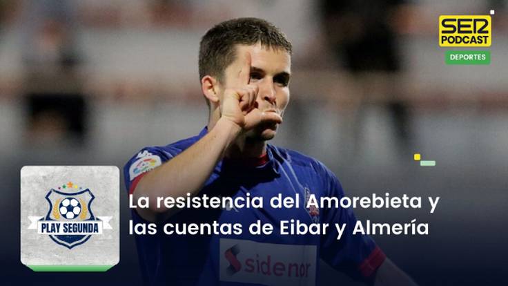 La resistencia del Amorebieta y las cuentas de Eibar y Almería