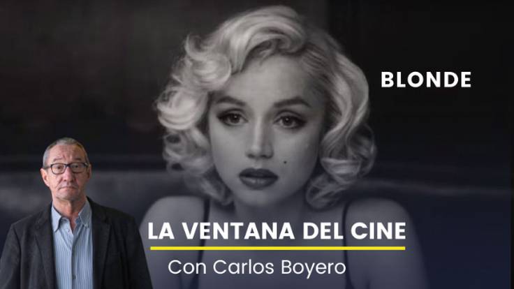 &quot;Lamento que tu vida fuera tan infeliz, pero no me llores más&quot;: la dura crítica de Carlos Boyero al esperado estreno de Blonde, el biopic de Marilyn Monroe