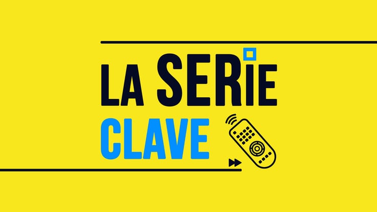 La SERie Clave - Estrenos TV del 10 al 16/10/22