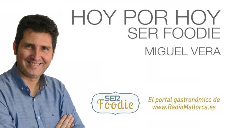 Hoy por Hoy SER Foodie (25/09/2020)
