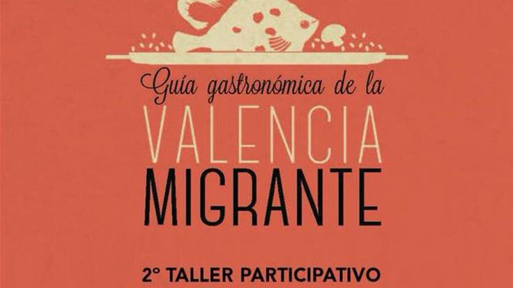 Guía gastronómica de la Valencia Migrante