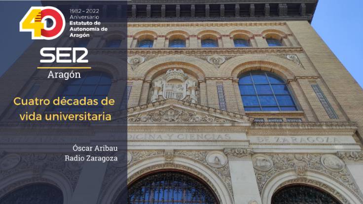 40 Aniversario del Estatuto de Autonomía de Aragón: la Universidad de Zaragoza