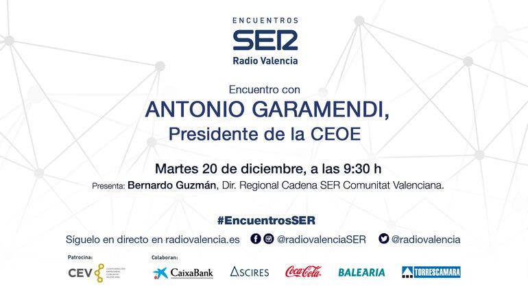Encuentros SER: Antonio Garamendi, presidente de la CEOE, pide estabilidad política, porque "la crispación no a | Actualidad | SER