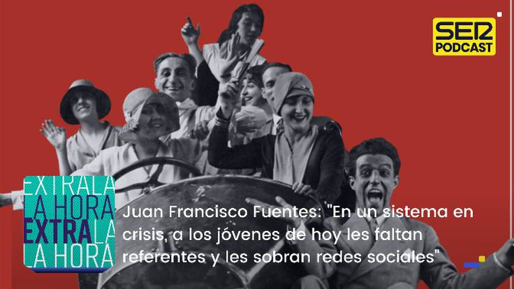Juan Francisco Fuentes: &quot;En un sistema en crisis, a los jóvenes de hoy les faltan referentes y les sobran redes sociales&quot;