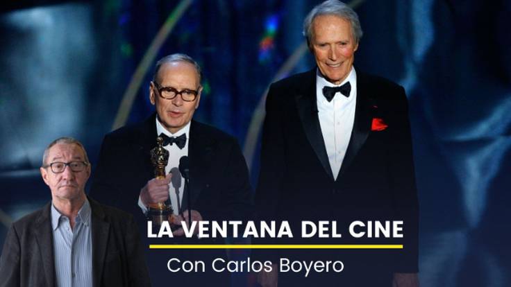 La Ventana del Cine |  El compositor de bandas sonoras que emociona a Carlos Boyero: &quot;Ennio era un genio para enamorarte con su música&quot;