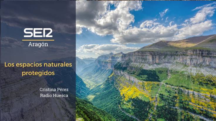 40 aniversario del Estatuto de Aragón: Los espacios naturales protegidos (19/06/2022)
