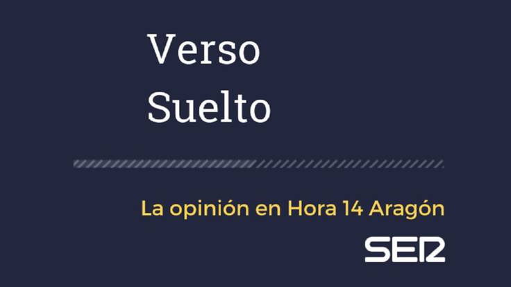 Verso suelto - Alberto Sabio Alcutén - Hora 14 Aragón (05-06-2020)