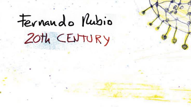 &#039;Trotamundos Zielinski&#039; nos trae el disco de Fernando Rubio &#039;20th Century&#039;