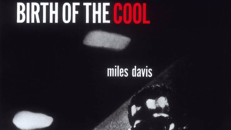 Birth of the Cool de Miles Davis