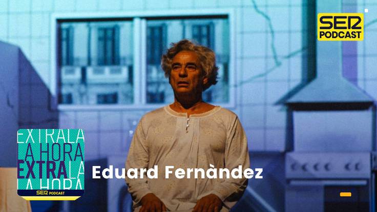 Eduard Fernandez: &quot;Al final de la obra, mi madre se perdona por las cosas que no hicieron las mujeres de su generación&quot;