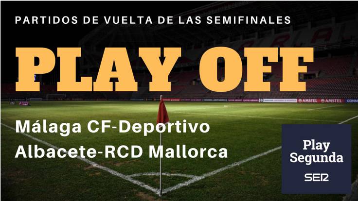 Play Segunda: Se buscan finalistas del Play Off (14/06/2019)