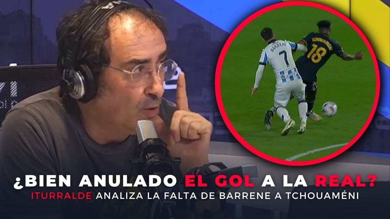 ¿Era falta de Barrenetxea a Tchouameni en el gol de Kubo? Iturralde González analiza la polémica del Real Sociedad-Real Madrid