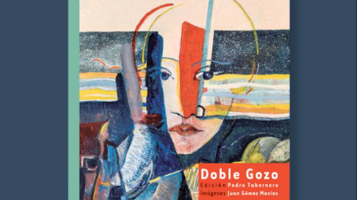 Doble Gozo, nuevo libro de Juan Gómez Macías