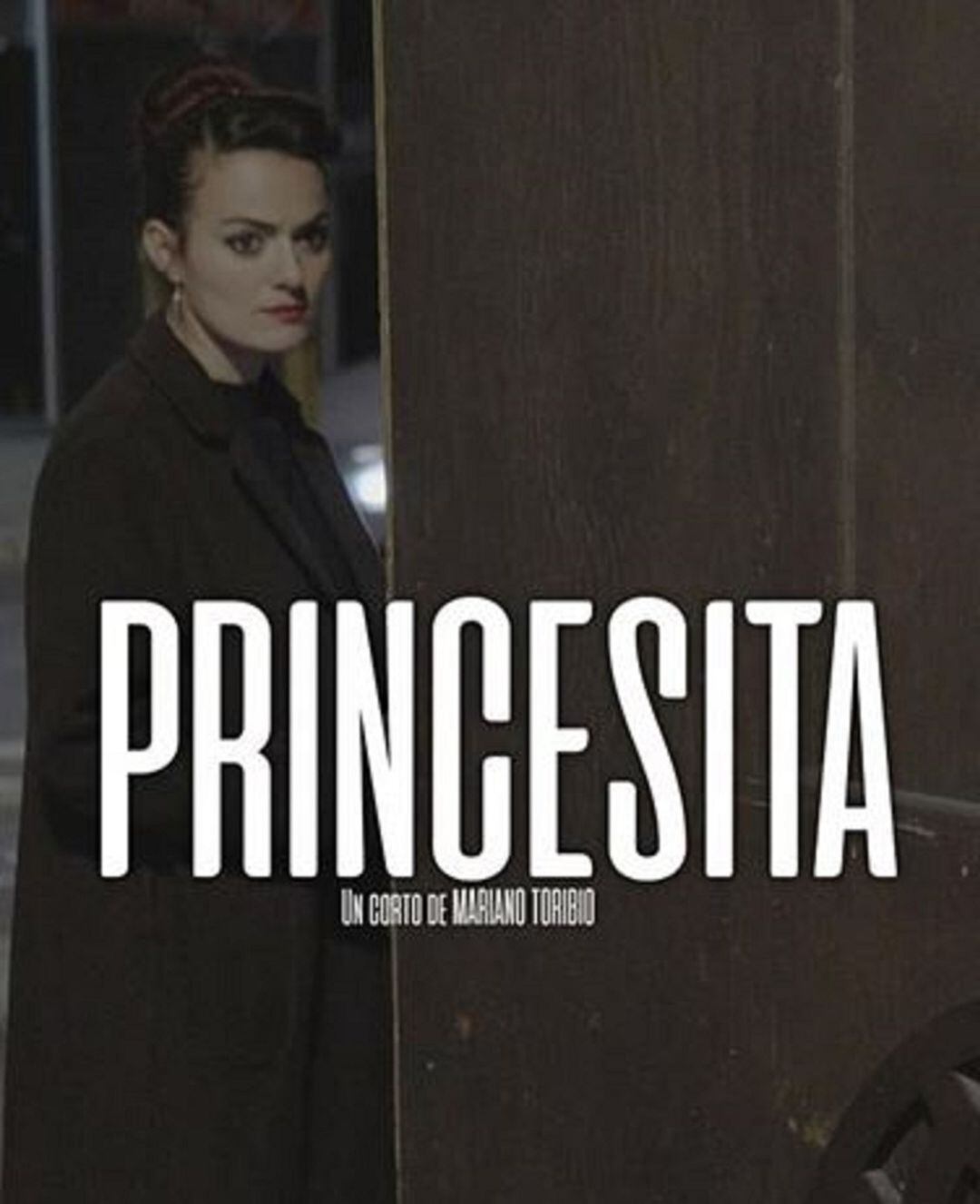 &#039;Princesita&#039; es un cortometraje escrito y dirigido por Mariano Toribio