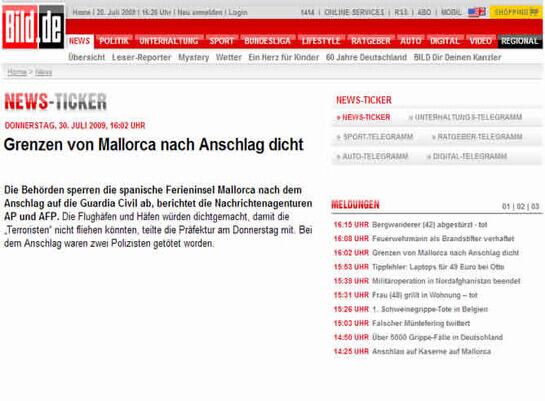 El periódico alemán titula la noticia de última hora sobre el atentado con una frase devastadora: &quot;Terror en el paraíso de Mallorca&quot;. Las Islas Baleares son, precisamente, uno de los destinos vacacionales favoritos de los alemanes.