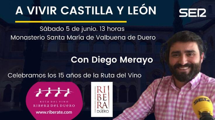 El presentador de A Vivir Castilla y León, Diego Merayo, repasa en Radio Peñafiel la visita del programa este sábado al Monasterio de Santa María, en Valbuena de Duero.