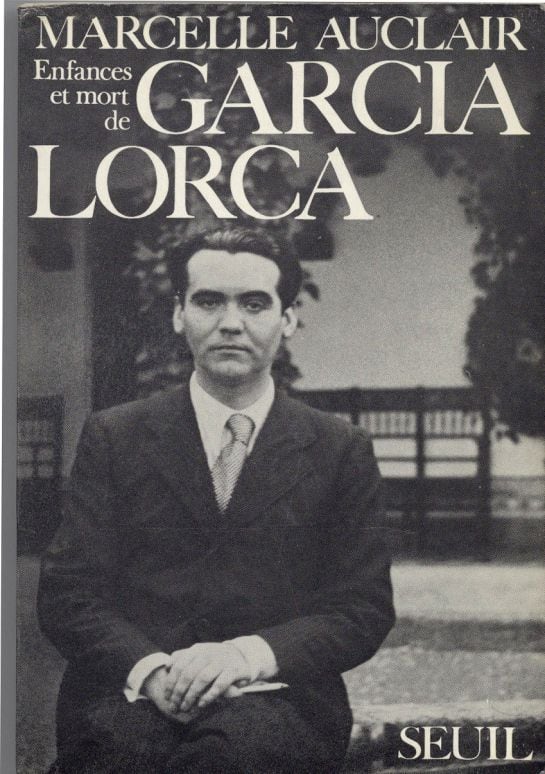 Portada del libro de Marcelle Aucliar &#039;Enfances et mort de García Lorca&#039; (&#039;Infancias y muerte de García Lorca&#039;).