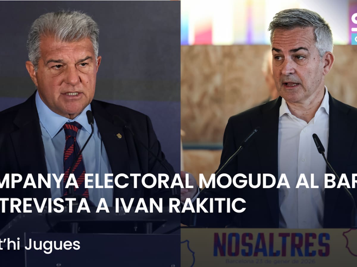 Què t'hi Jugues: campanya electoral moguda al Barça i entrevista a Ivan Rakitic
