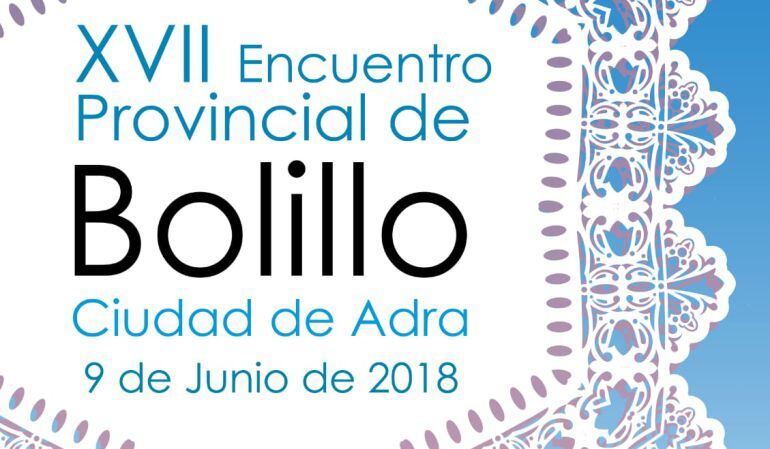 Cartel del Encuentro de Bolillo en Adra.