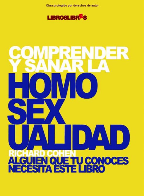 Portada del libro &#039;Comprender y sanar la homosexualidad&#039;, de Richard Cohen