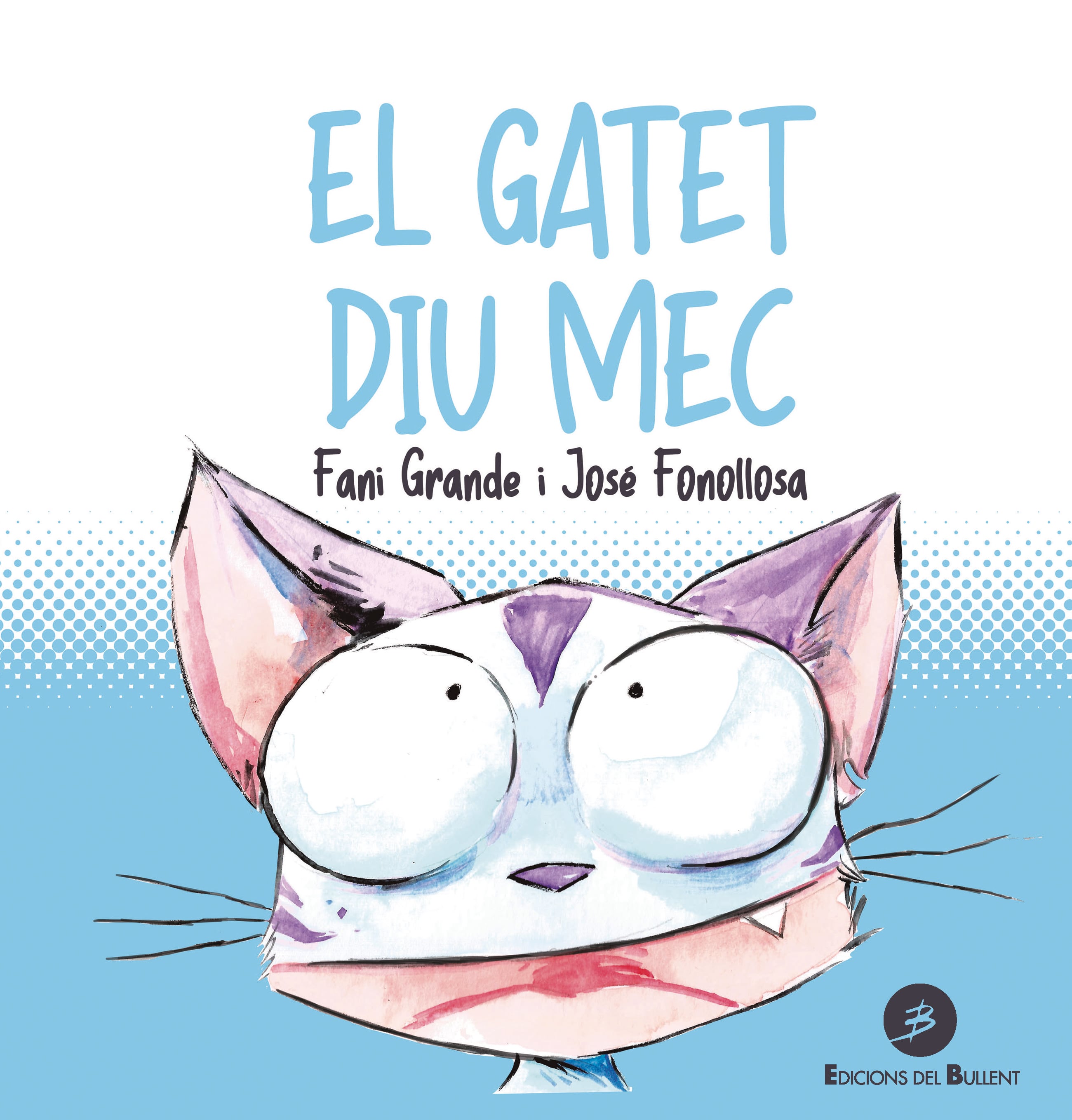 &quot;El gatet diu mec&quot;, de Fani Grande.