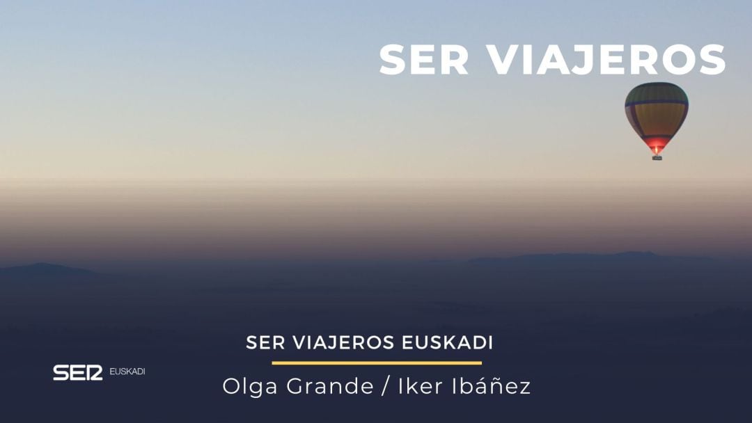 Podcast SER Viajeros Euskadi