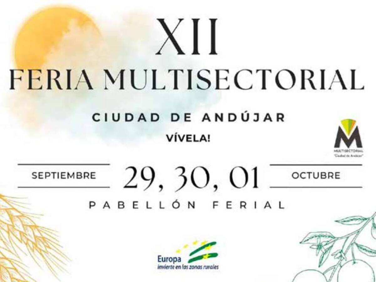 Una nueva edición de la Feria Multisectorial llega a Andújar