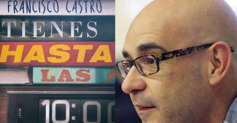 Una vertiginosa novela de Francisco Castro