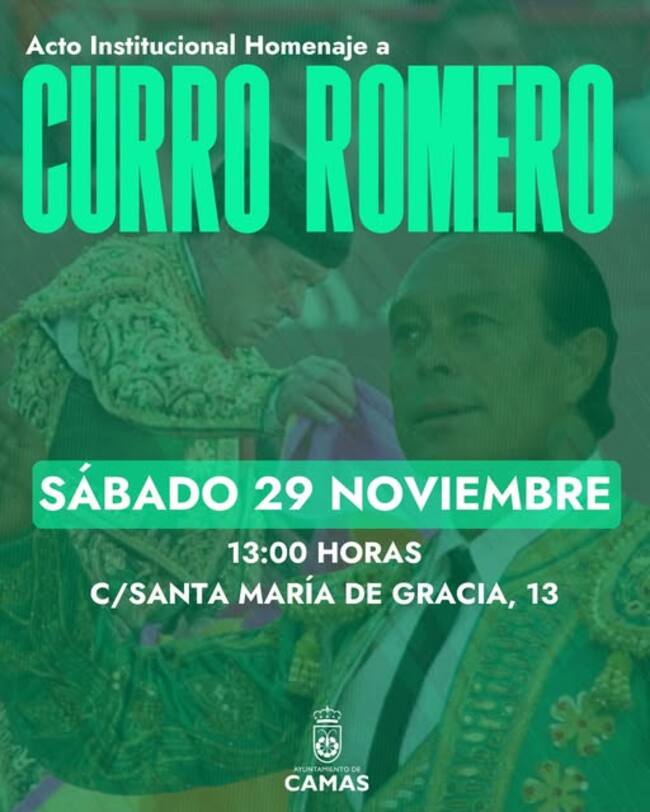 Cartel del homenaje en su pueblo natal de Camas a Curro Romero