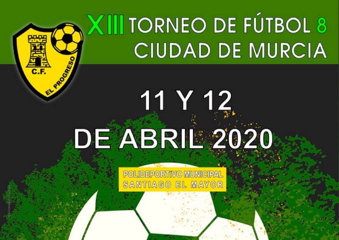 Cartel del XIII Torneo Fútbol 8 Ciudad de Murcia