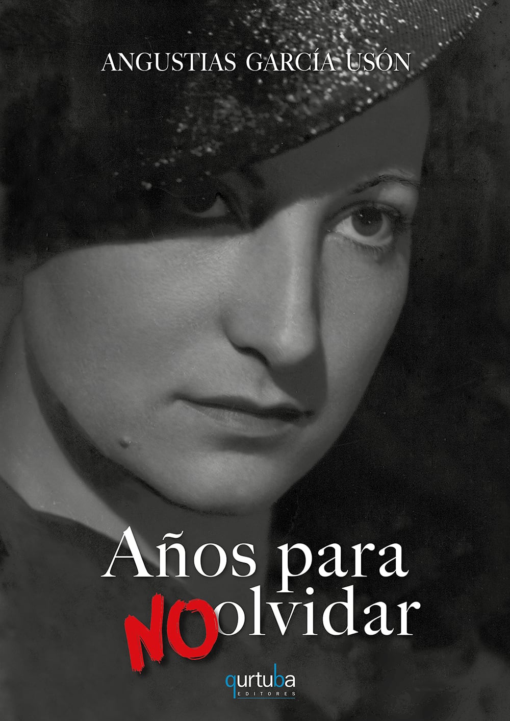 Portada del libro &#039;Años para NO olvidar&#039; de Angustias García Usón.