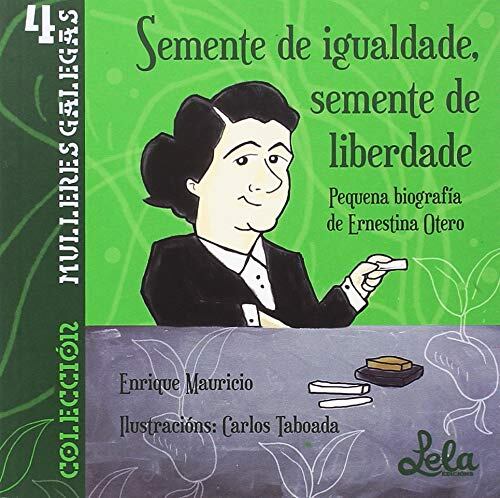 Ernestina Otero. Pequeña Biografía