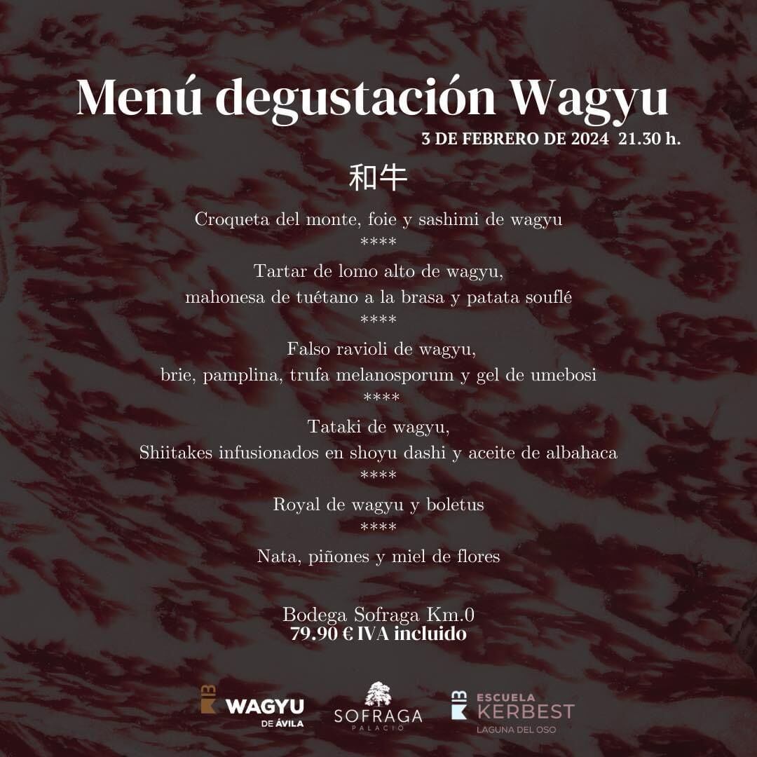 Wagyu en Ávila con Kerbest