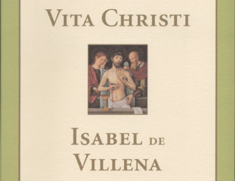 Libro &quot;Vita Christi&quot; de Isabel de Villena