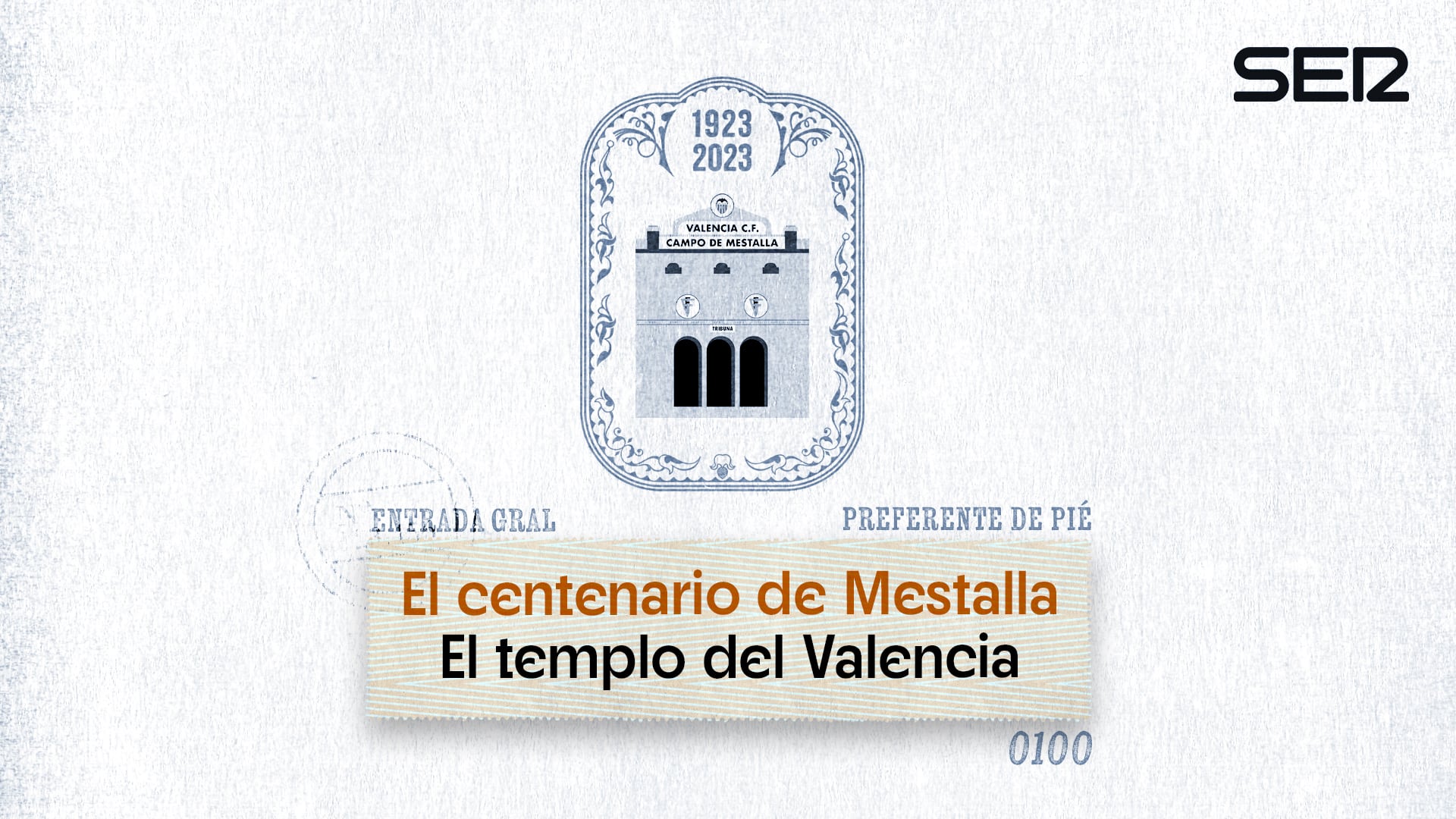 El Centenario de Mestalla, el podcast