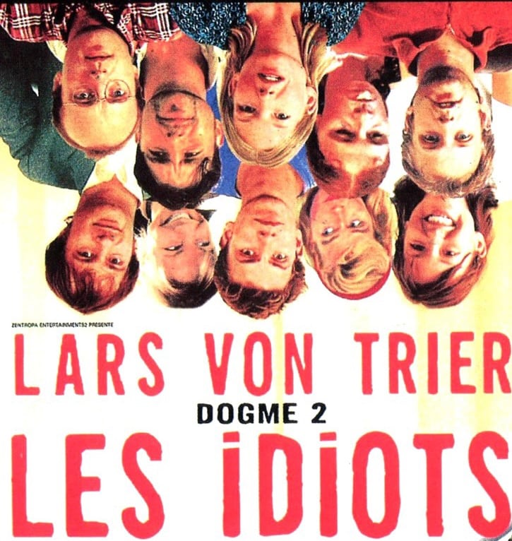 Cartel de Los idiotas, de Lars von Trier, la segunda película del movimiento Dogma 95.