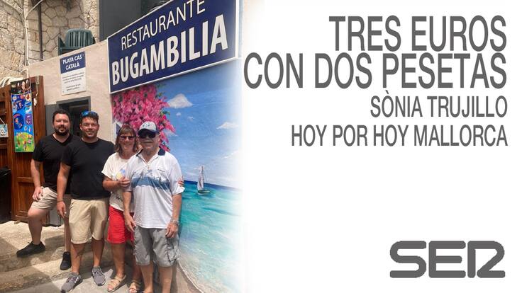 Tres euros con dos pesetas- Chiringuito Bugambilia