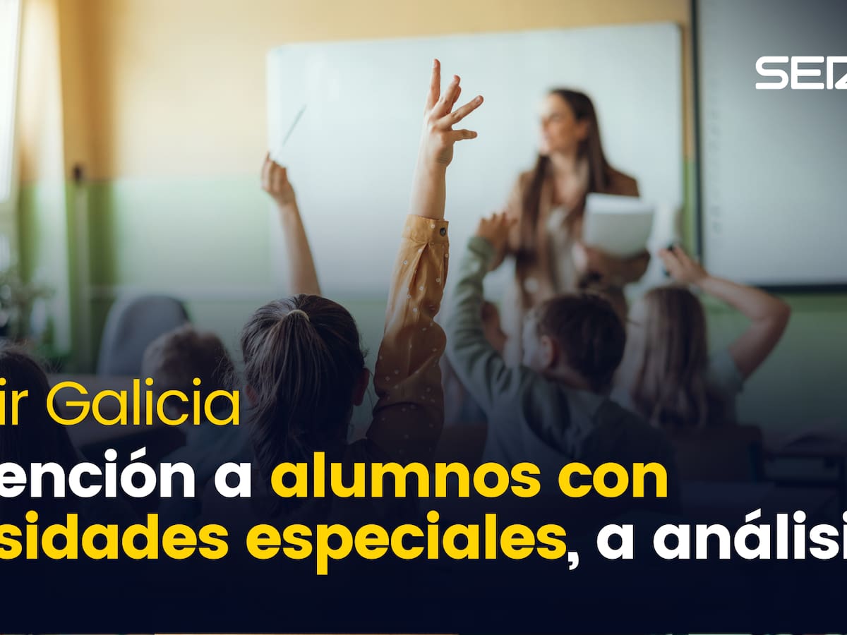 La educación especial en Galicia, a examen: los padres denuncian desatención de los alumnos; la Xunta destaca el incremento de profesionales